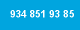 934 851 93 85